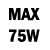 max75W